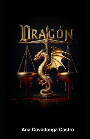 DRAGON (TRILOGIA JULIETA COLLADO 3)