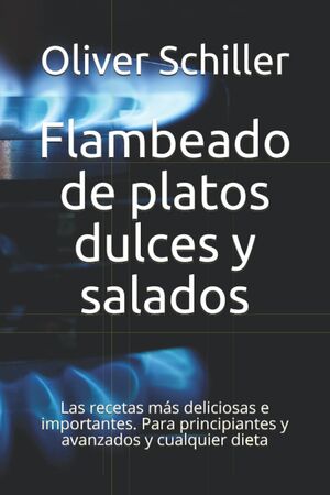 FLAMBEADO DE PLATOS DULCES Y SALDOS