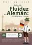 ADQUIRIR FLUIDEZ EN ALEMÁN
