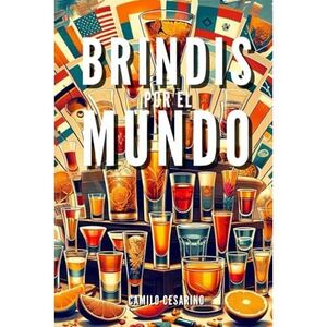 BRINDIS POR EL MUNDO